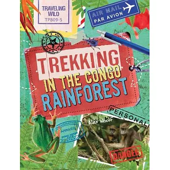 Trekking in the Congo rainforest /