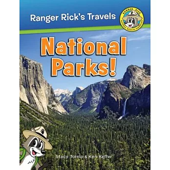Ranger Rick goes to the National Parks!