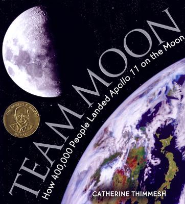 Team Moon: How 400,000 People Landed Apollo 11 on the Moon