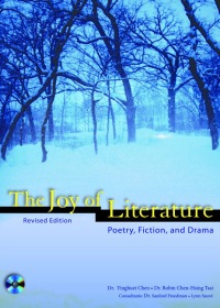 The Joy of Literature Poetry, Fiction and Drama (Revised Edition)