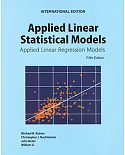 Applied Linear Statistical Models：Applied Linear Regression Models（5版）