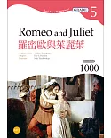 羅密歐與茱麗葉 Romeo and Juliet【Grade 5經典文學讀本】二版(25K+1MP3)