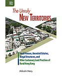 The Unruly New Territories