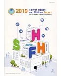 2019Taiwan Health and Welfare Report[中華民國108年版衛生福利年報]英文版