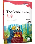 紅字 The Scarlet Letter 【Grade 5經典文學讀本】二版（25K+寂天雲隨身聽APP）