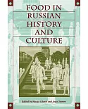 Food in Russian History and Culture