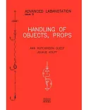 Handling of Objects, Props