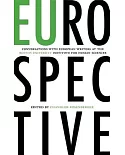 Eurospective: Conversations With European Writers at the Boston University Institute for Human Sciences