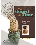 One Gourd at a Time: A Beginner’s Guide