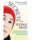 Secrets of the Teenage Brain: Research-Based Strategies for Reaching and Teaching Today’s Adolescents