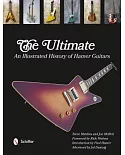 The Ultimate: An Illustrated History Hamer Guitars