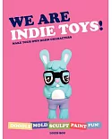 We Are Indie Toys: Make Your Own Resin Characters