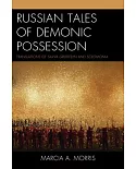 Russian Tales of Demonic Possession: Translations of Savva Grudtsyn and Solomonia