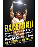 Backlund: From All-American Boy to Professional Wrestling’s World Champion