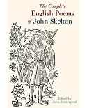 The Complete English Poems of John Skelton