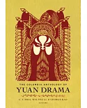 The Columbia Anthology of Yuan Drama