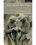 First World War Plays: Night Watches / Mine Eyes Have Seen / Tunnel Trench / Post-Mortem / Oh What a Lovely War / The Accrington