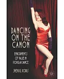 Dancing on the Canon: Embodiments of Value in Popular Dance