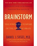 Brainstorm: The Power and Purpose of the Teenage Brain