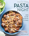 Williams-sonoma Pasta Night: Dinner Solutions for Every Day of the Week