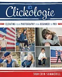 Clickologie: Elevating Your Photography from Beginner to Pro