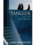 Tangier: City of the Dream