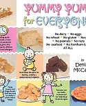 Yummy Yum for Everyone: A Childrens Allergy Cookbook (Completely Dairy-free, Egg-free, Wheat-free, Gluten-free, Soy-free, Peanut