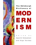 The Edinburgh Dictionary of Modernism