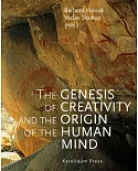 The Genesis of Creativity and the Origin of the Human Mind