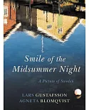 Smile of a Midsummer Night: A Picture of Sweden