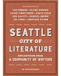 Seattle, City of Literature: Reflections from a Community of Writers