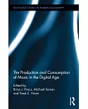 The Production and Consumption of Music in the Digital Age