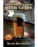 Minnesota’s Best Beer Guide: A Travel Companion