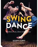 Swing Dance: Fashion, Music, Culture and Key Moves