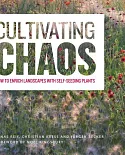 Cultivating Chaos: How to Enrich Landscapes with Self-seeding Plants