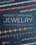 Beaded Chain Mail Jewelry: Timeless Techniques with a Twist