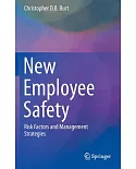 New Employee Safety: Risk Factors and Management Strategies