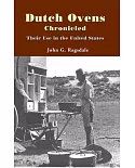 Dutch Ovens Chronicled: Their Use in the United States