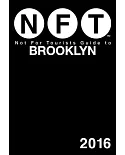 Not for Tourists Guide to Brooklyn 2016