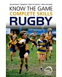 Know the Game Complete Skills Rugby