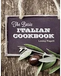 The Basic Italian Cookbook