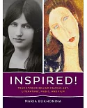 Inspired!: True Stories Behind Famous Art, Literature, Music and Film