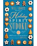 Will Shortz Presents Holiday Spirit Sudoku: 300 Easy to Hard Puzzles