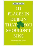 111 Places in Dublin That You Shouldn’t Miss