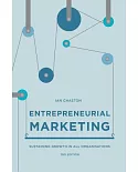 Entrepreneurial Marketing: Sustaining Growth in All Organisations