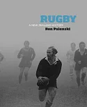 Rugby: A New Zealand History