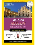 National Geographic Walking Milan: The Best of the City, A Step-by-Step Guide