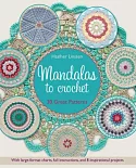 Mandalas to Crochet: 30 Great Patterns
