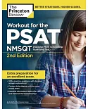 Workout for the Psat/Nmsqt: 300+ Practice Questions & Answers to Help You Prepare for the Test