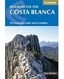 Cicerone Walking on the Costa Blanca: 50 Mountain Walks and Scrambles